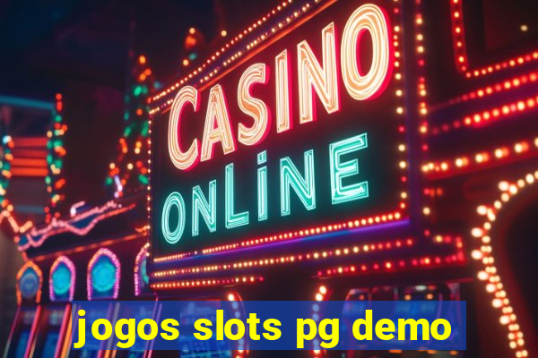 jogos slots pg demo